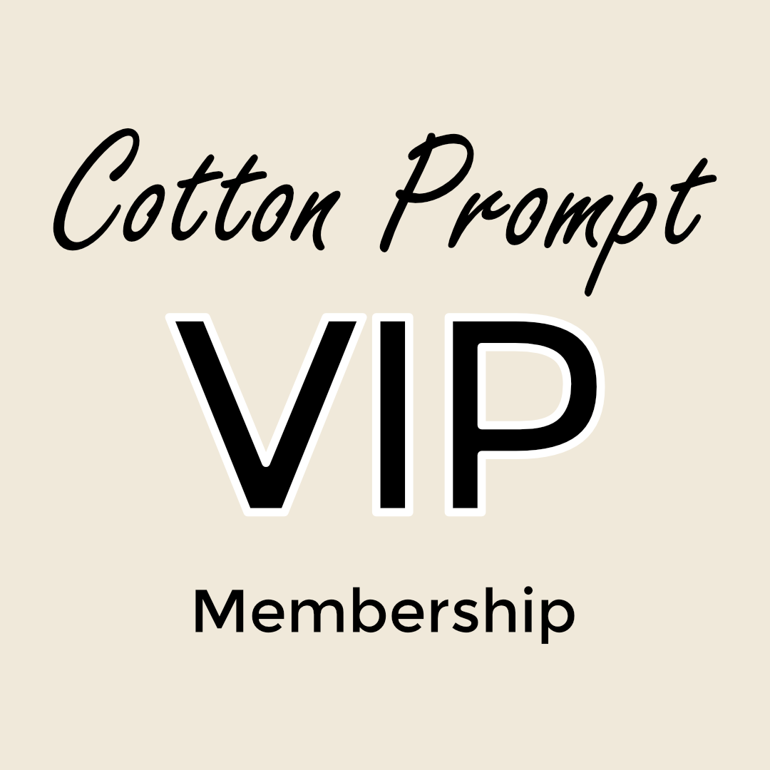 CottonPromptVIP™ Subscription